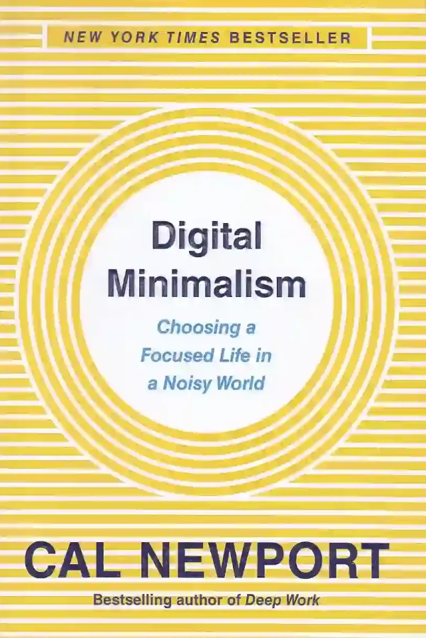کتاب digital minimalism اثر کال نیوپورت زبان اصلی کتاب مینیمالیسم دیجیتال کتاب digital minimalism اثر کال نیوپورت - image 1
