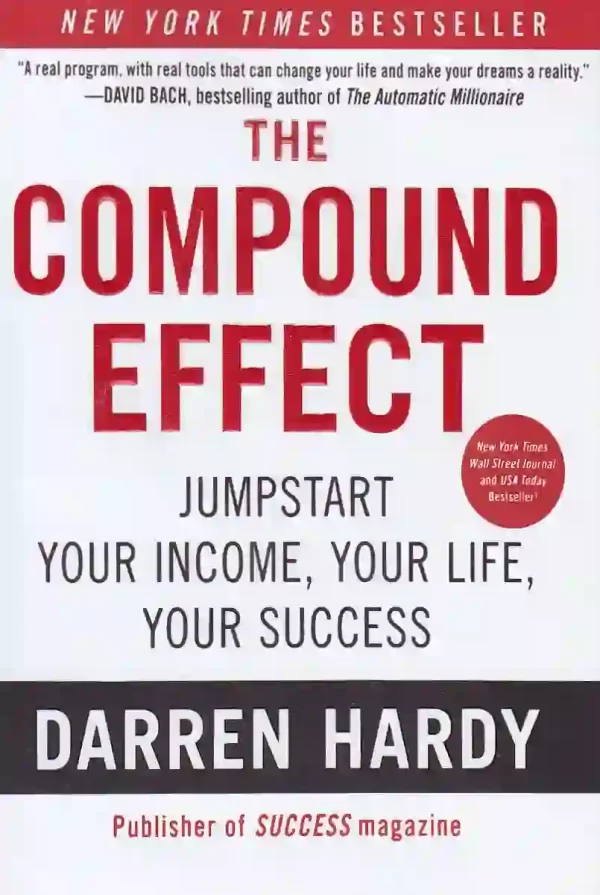 کتاب the compound effect اثر دارن هاردی زبان اصلی کتاب اثر مرکب کتاب the compound effect اثر دارن هاردی - image 1