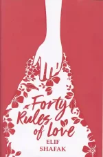 کتاب The Forty Rules of Love اثر الیف شافاک